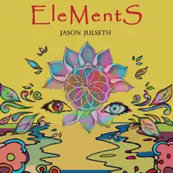 Elements - EP by Jason Julseth album reviews, ratings, credits