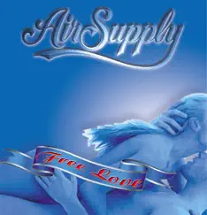 Free Love by Air Supply album reviews, ratings, credits