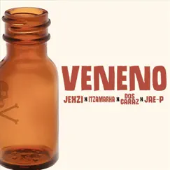 Veneno - Single by Jae-P, Jexzi, Dos Caraz & Itzamarha album reviews, ratings, credits