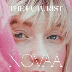 The Futurist - Single by Novaa album reviews, ratings, credits