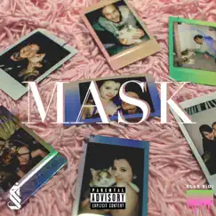 MASK (feat. Slawder) - Single by ELLE SD album reviews, ratings, credits