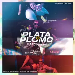 Plata o Plomo - Single by Marcianeke album reviews, ratings, credits