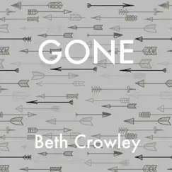 Gone - Single by Beth Crowley album reviews, ratings, credits
