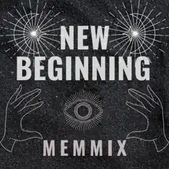 New Beginning - Single by Memmix album reviews, ratings, credits