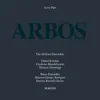 Pärt: Arbos album lyrics, reviews, download