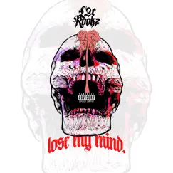 Lose My Mind - Single by Rookz album reviews, ratings, credits