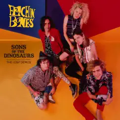 Sons of the Dinosaurs: The Lost Demos - EP by Fetchin' Bones album reviews, ratings, credits