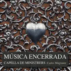 Música Encerrada by Capella De Ministrers, Carles Magraner & Mara Aranda album reviews, ratings, credits