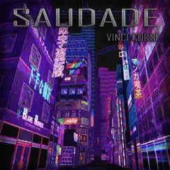 Saudade - Single by Vinci Corsi album reviews, ratings, credits