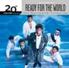 20th Century Masters - The Millennium Collection: The Best of Ready For The World album lyrics, reviews, download