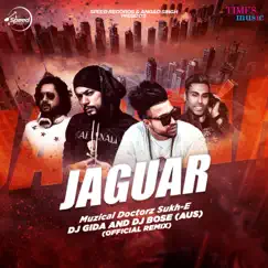 Jaguar (Remix) - Single by Sukh-E Muzical Doctorz album reviews, ratings, credits