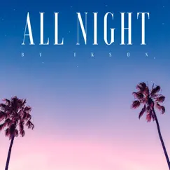 All Night Song Lyrics