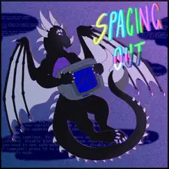 Spacing Out - Single by Darklight Dragon album reviews, ratings, credits