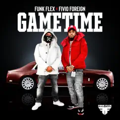Game Time - Single by Funk Flex & Fivio Foreign album reviews, ratings, credits