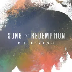 Song of Redemption (Live) - Single by Phil King album reviews, ratings, credits