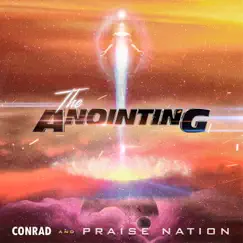 The Anointing - Single by Conrad & PraiseNation album reviews, ratings, credits