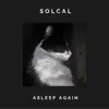 Asleep Again - Single album lyrics, reviews, download