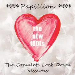 Papillion: The Complete Lock Down Sessions by The New Fools album reviews, ratings, credits