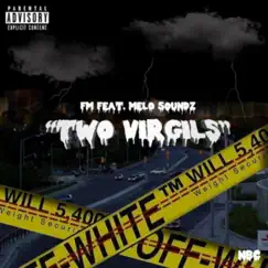 Two Virgils (feat. Melo Soundz) Song Lyrics