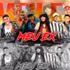 Meu Ex (feat. MC Morena & MC KS) - Single album lyrics, reviews, download