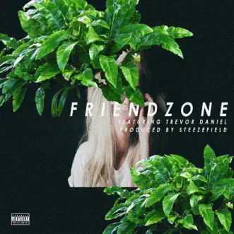 Download Friendzone (feat. Trevor Daniel) 27CLUB MP3