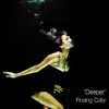 Deeper - Single album lyrics, reviews, download