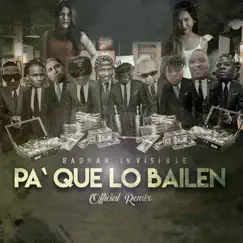 Pa' Que Lo Bailen (feat. RD Maravilla, Suppose, Japanese, Stinga Nave, Ramiro Blaster, Jem C & O.B) [Remix] Song Lyrics