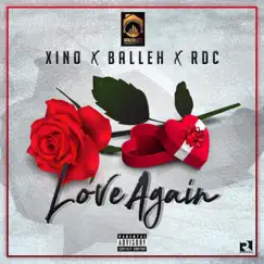 Love Again (feat. Xino, Balleh & RDC) - Single by Homebeatz Entertainment album reviews, ratings, credits