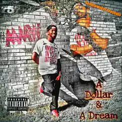 A Dollar and a Dream by Moneymakinwillz album reviews, ratings, credits