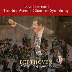 Beethoven: The Nine Symphonies by David Bernard & Park Avenue Chamber Symphony album reviews, ratings, credits