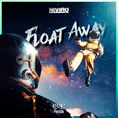 Float Away - Single by NIVIRO album reviews, ratings, credits