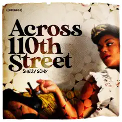 Across 110th Street - Single by Shelly Sony album reviews, ratings, credits