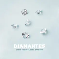 Diamantes - Single by RickyTheCoolest & Sandrini 2830 album reviews, ratings, credits