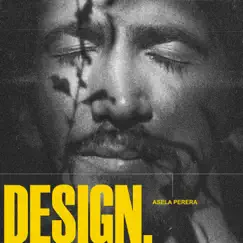 Design - Single by Asela Perera album reviews, ratings, credits