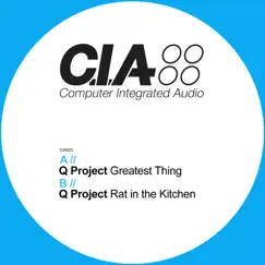 Greatest Thing / Rat In the Kitchen - Single by Q Project album reviews, ratings, credits