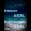 Aqua Aqua (feat. Hec Huncho) - Single album lyrics, reviews, download