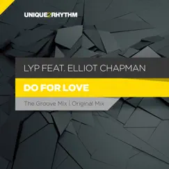 Do for Love (feat. Elliot Chapman) - Single by LYP album reviews, ratings, credits