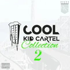Cool Kid Cartel Collection 2 - EP by Jonn Hart album reviews, ratings, credits