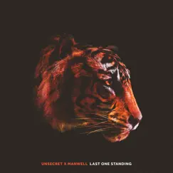 Last One Standing - Single by UNSECRET & Manwell album reviews, ratings, credits