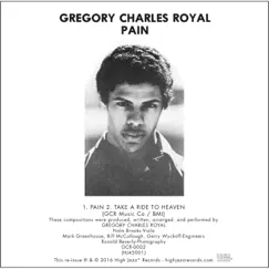 Pain / Take a Ride to Heaven - Single by Gregory Charles Royal album reviews, ratings, credits