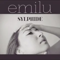 Sylphide (feat. YUMA HARA) - Single by Emilu album reviews, ratings, credits