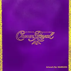 Crown Royal by OC from NC album reviews, ratings, credits