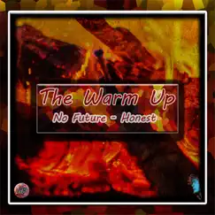 The Warm Up (feat. Honest) Song Lyrics