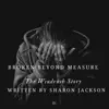 Broken Beyond Measure the Windrush Story - Single album lyrics, reviews, download