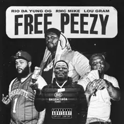 Free Peezy (feat. Lou Gram) Song Lyrics