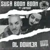 Suga Boom Boom (feat. LadyDice) - Single album lyrics, reviews, download