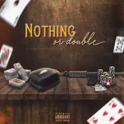 Nothing or Double - Single by Chrisco album reviews, ratings, credits