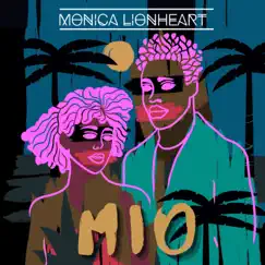 Mio (Radio Edit) - Single by Monica Lionheart album reviews, ratings, credits