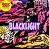Blacklight - Single album lyrics, reviews, download