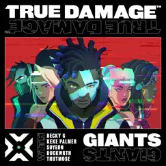 Giants (feat. SOYEON, DUCKWRTH, Thutmose & League of Legends) - Single by True Damage, Becky G. & Keke Palmer album reviews, ratings, credits